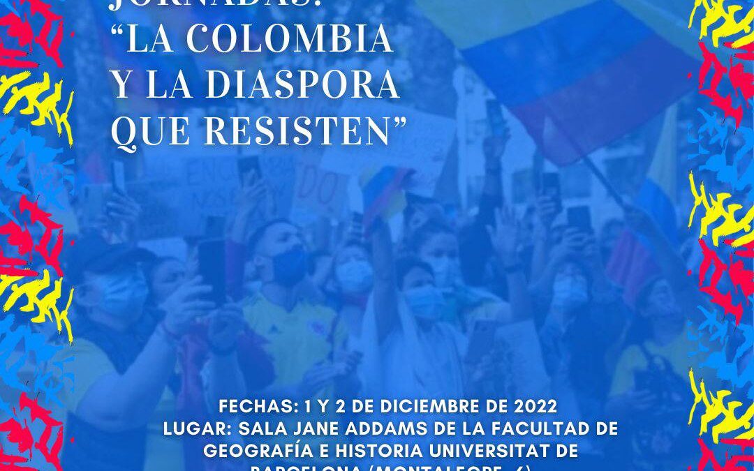 “La Colombia y la diáspora que resisten”