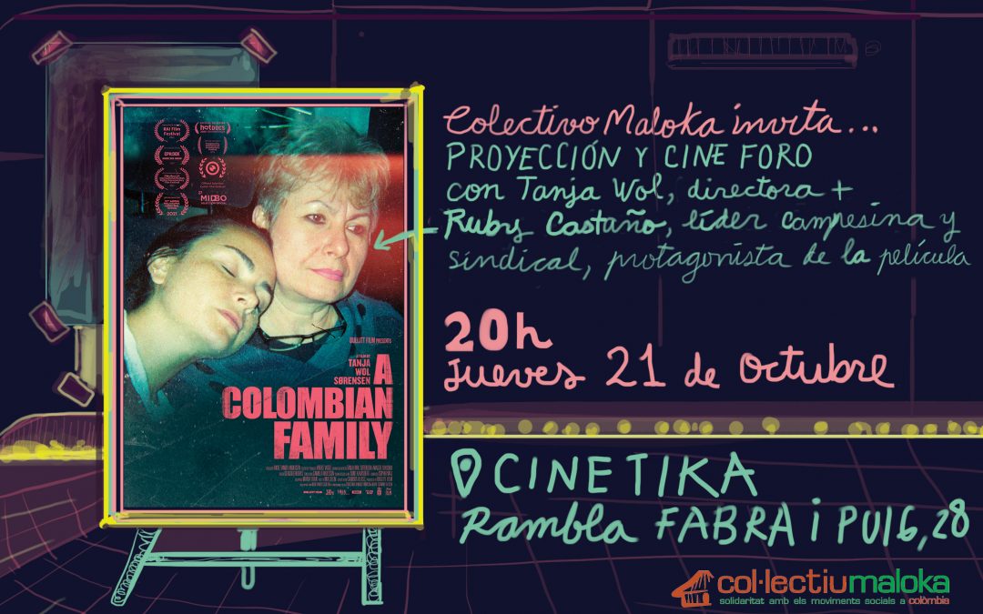 21/10: CINE-FORUM de “A COLOMBIAN FAMILY”