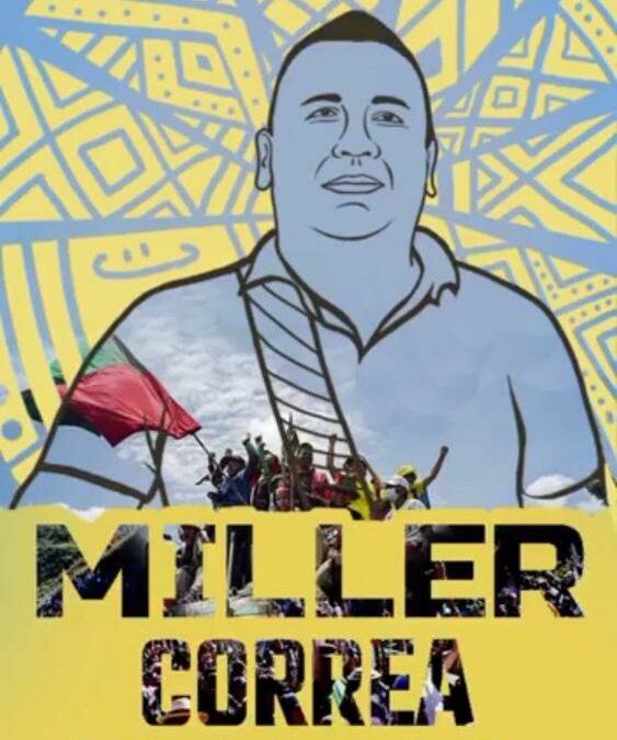 Comunicado en rechazo al asesinato de Miller Correa, autoridad de la  Asociación de Cabildos Indígenas del Norte del Cauca